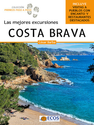 cover image of Costa Brava. Las mejores excursiones